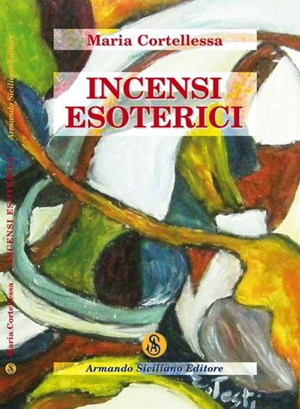 Incensi esoterici - Maria Cortellessa - copertina