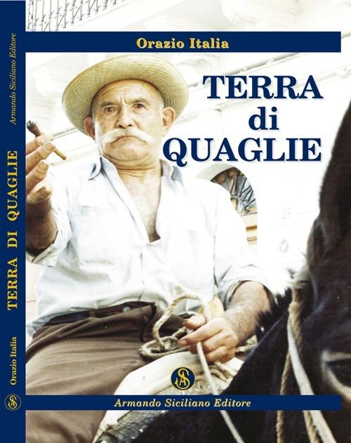 Terra di quaglie - Orazio Italia - copertina