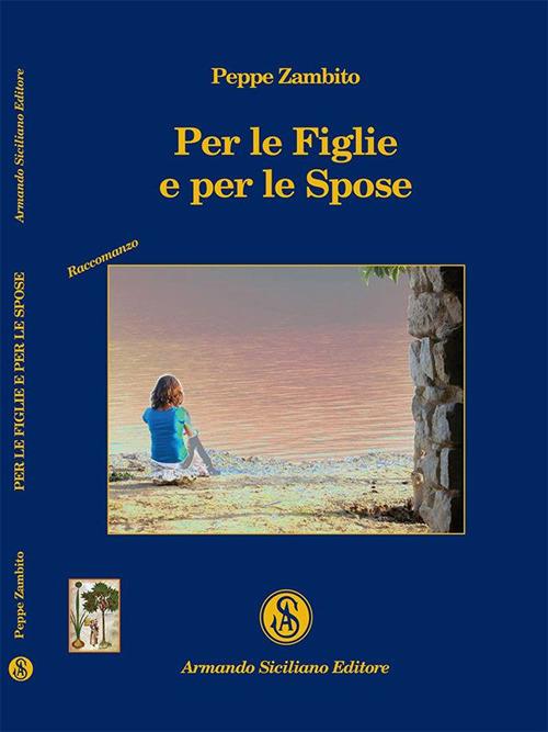 Per le figlie e per le spose - Peppe Zambito - copertina