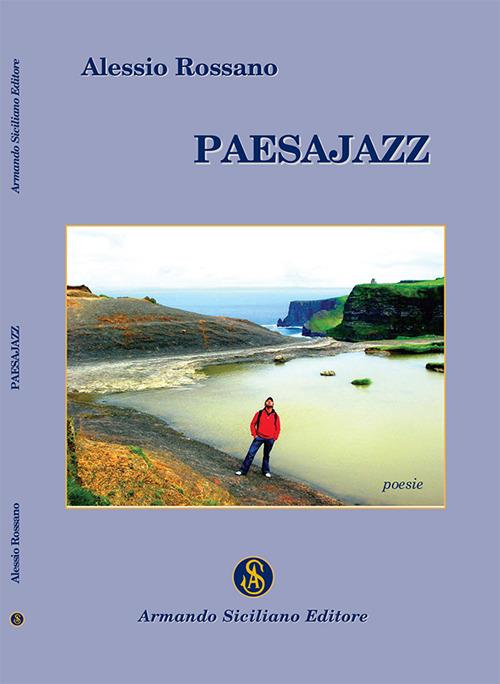 Paesajazz - Alessio Rossano - copertina