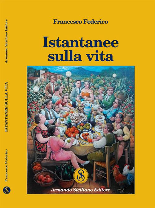 Istantanee sulla vita - Francesco Federico - copertina