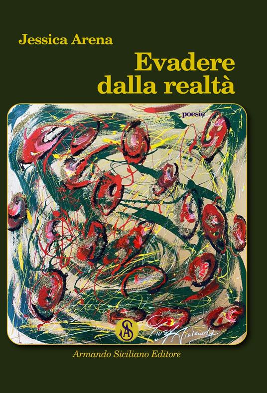 Evadere dalla realtà - Jessica Arena - copertina