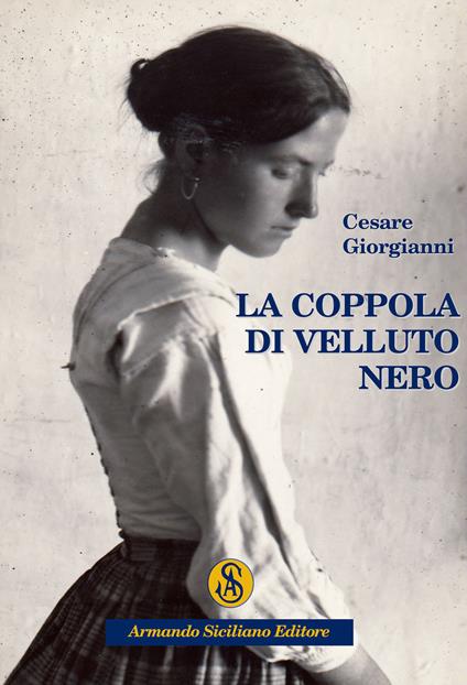 La coppola di velluto nero - Cesare Giorgianni - copertina