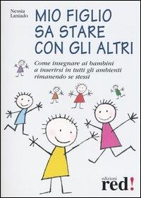 Mio figlio sa stare con gli altri - Nessia Laniado - copertina