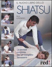 Il nuovo libro dello shiatsu - Paul Lundberg - copertina