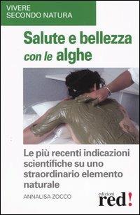 Salute e bellezza con le alghe - Annalisa Zocco - copertina