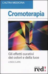 Cromoterapia - Linda Clark - copertina