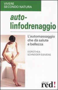 Auto-linfodrenaggio - Dorothea Schneider Siemens - copertina