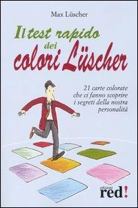 Il test rapido dei colori Lüscher - Max Lüscher - copertina