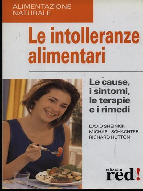 Le intolleranze alimentari - David Sheinkin,Michael Schachter,Richard Hutton - 3