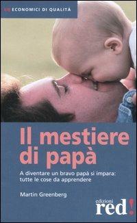 Il mestiere di papà - Martin Greenberg - copertina