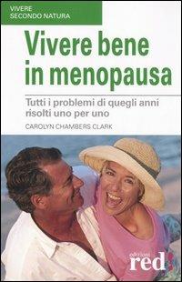 Vivere bene in menopausa - Carolyn Chambers Clark - 5