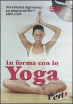 In forma con lo yoga. DVD