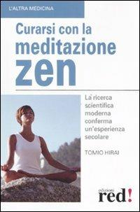 Curarsi con la meditazione zen - Tomio Hirai - copertina