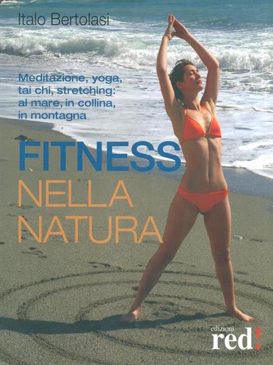 Fitness nella natura - Italo Bertolasi - 3