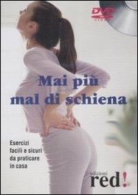 Mai più mal di schiena. Con DVD - copertina