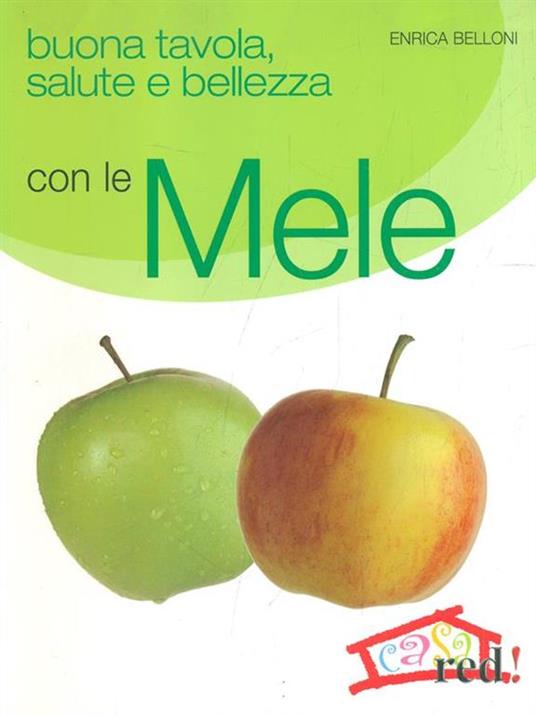 Buona tavola, salute e bellezza con le mele - Enrica Belloni - copertina