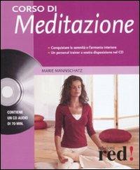 Corso di meditazione. Con CD Audio - Marie Mannschatz - copertina