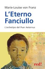 L'eterno fanciullo. L'archetipo del Puer aeternus