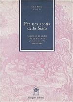 Per una teoria dello Stato. Contributi all'analisi del potere nella prospettiva della transizione