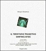 Il territorio transitivo. Saggi bilingue di Purini, Corboz, Cooper, Descombes, Hertzberger, Tironi