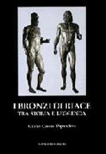 I bronzi di Riace tra storia e leggenda