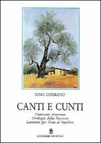 Canti e cunti-Contrasto amoroso-Orologio della passione-Lamento per Gesù al sepolcro - Nino Germanò - copertina