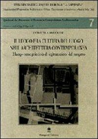 Il luogo e la cultura del luogo nell'architettura contemporanea. Il luogo come principio di legittimazione del progetto - Domizia Mandolesi - copertina