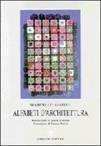 Alfabeti d'architettura. Ricognizioni e precognizioni dell'operare nella progettazione - Marcello Sèstito - copertina