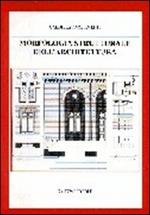 Morfologia strutturale dell'architettura. Forma, materia, spazio, caratteri, tecnologia