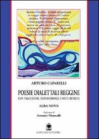 Poesie dialettali reggine. Con traduzione, testimonianze e note critiche - Arturo Cafarelli - copertina