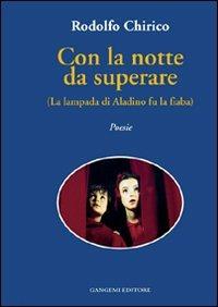 Con la notte da superare (La lampada di Aladino, poesie) - Rodolfo Chirico - copertina