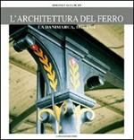 L' architettura del ferro. La Danimarca dal 1815 al 1914