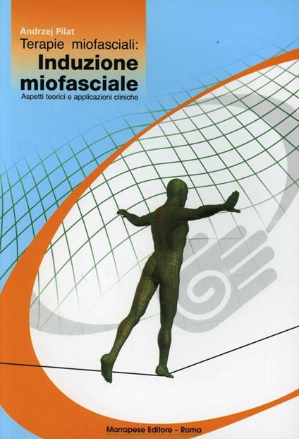 Terapie miofasciali. Induzione miofasciale - Andrzej Pilat - copertina