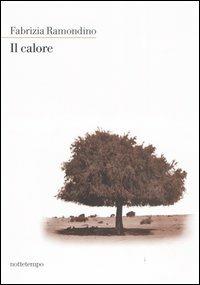 Il calore - Fabrizia Ramondino - copertina