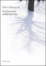 Un inverno nella foresta