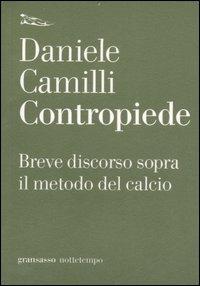 Contropiede. Breve discorso sopra il metodo del calcio - Daniele Camilli - copertina