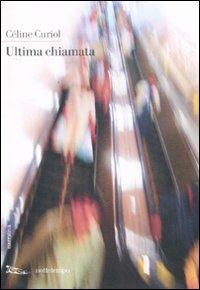 Ultima chiamata - Céline Curiol - copertina