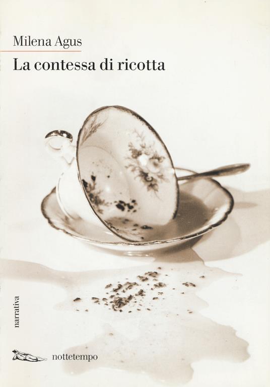 La contessa di ricotta - Milena Agus - 4