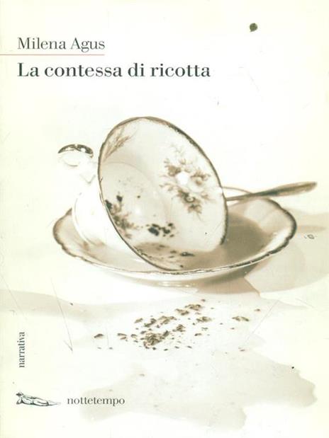 La contessa di ricotta - Milena Agus - 3