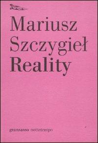 Reality - Mariusz Szczygiel - copertina