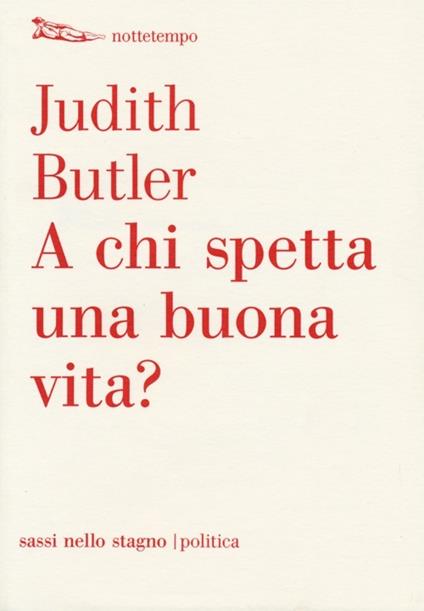 A chi spetta una buona vita? - Judith Butler - copertina