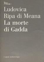 La morte di Gadda