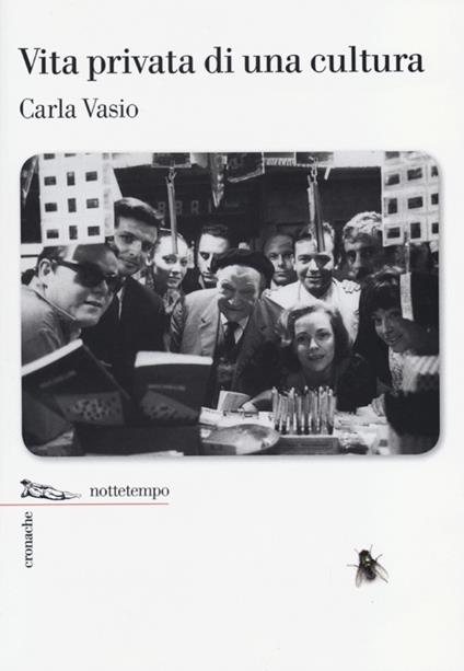 Vita privata di una cultura - Carla Vasio - copertina