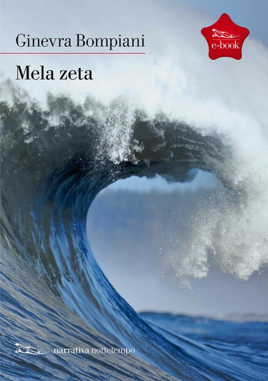 Mela zeta - Ginevra Bompiani - ebook