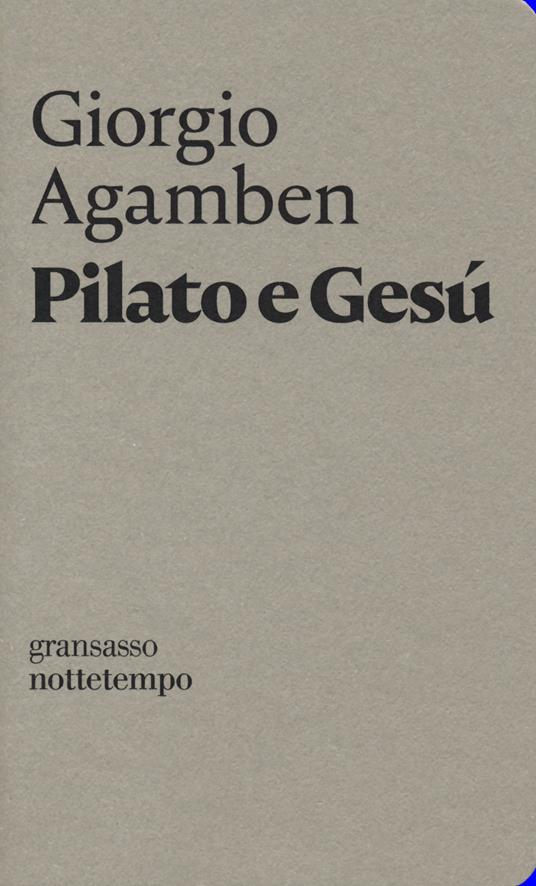 Pilato e Gesù - Giorgio Agamben - copertina