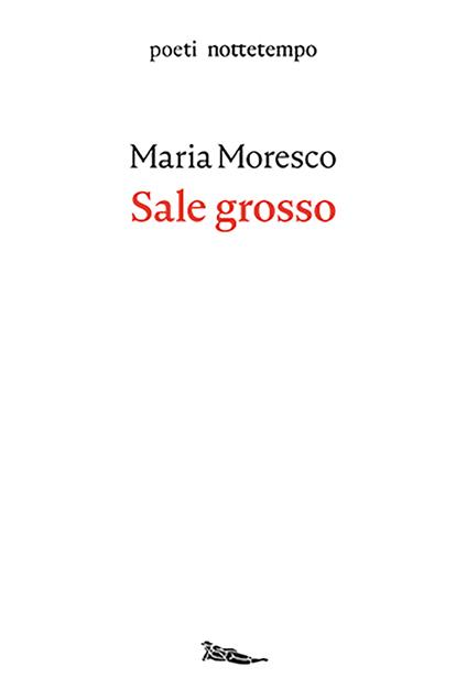 Sale grosso - Maria Moresco - ebook