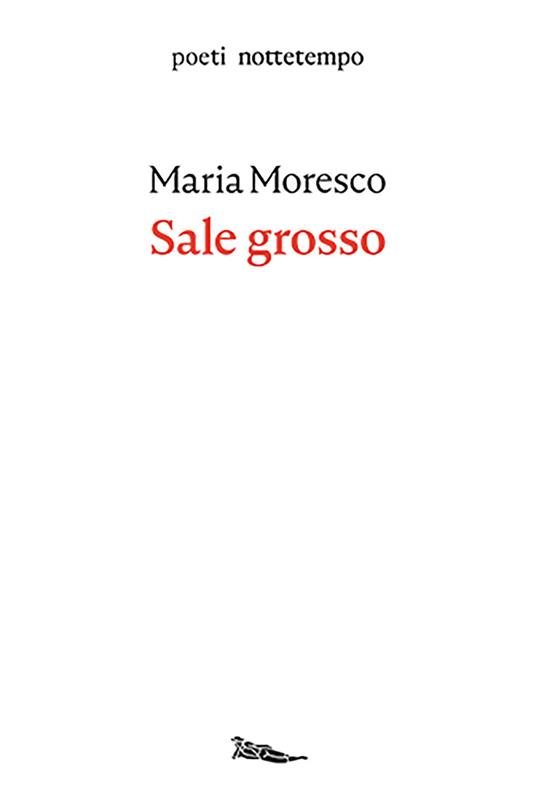 Sale grosso - Maria Moresco - ebook