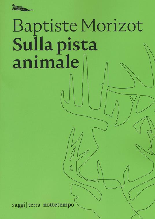 Sulla pista animale - Baptiste Morizot - copertina