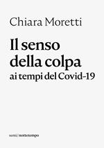 Il senso della colpa ai tempi del Covid-19